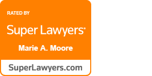 Rated by Super Lawyers | Marie A. Moore | SuperLawyers.com